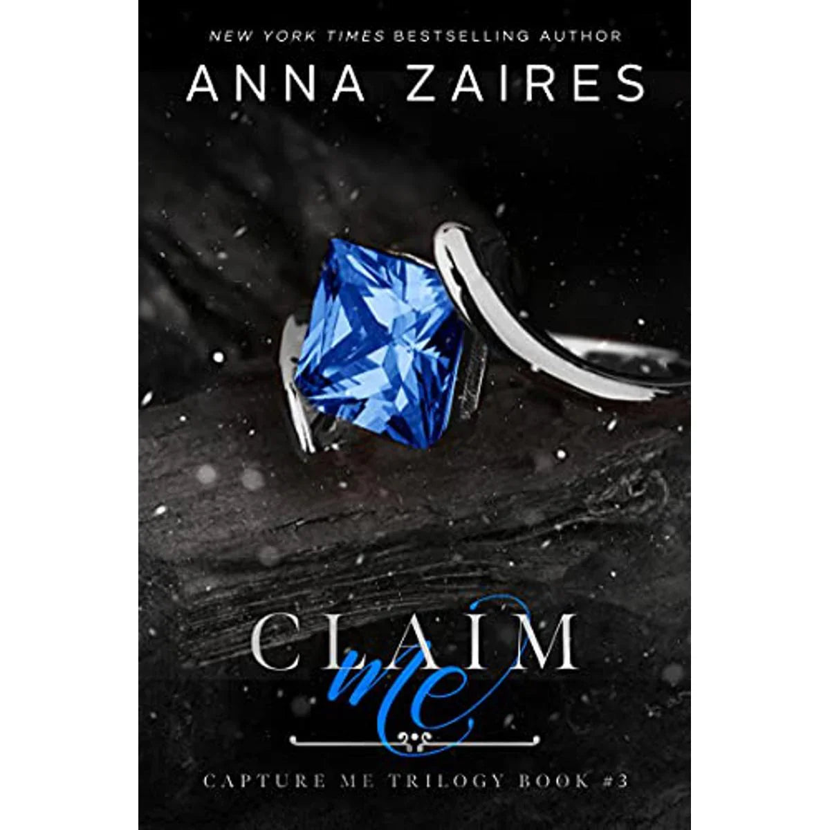 Claim me by Ana Zaires