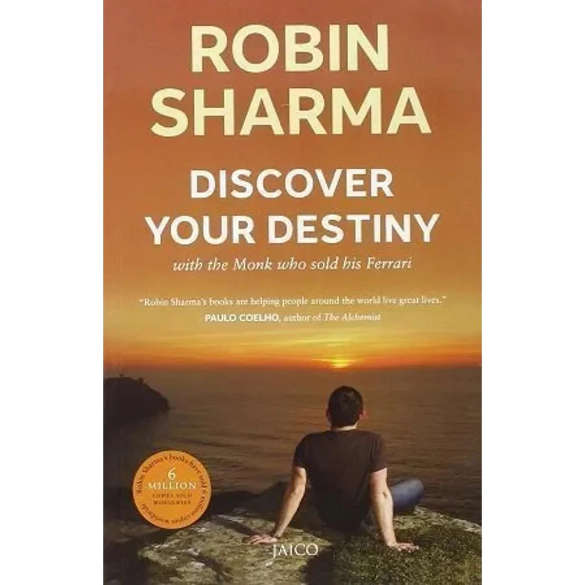 Discover Your Destiny by Robin Sharma