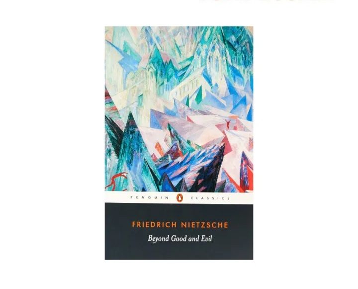 Beyond Good and Evil
Book by Friedrich Nietzsche