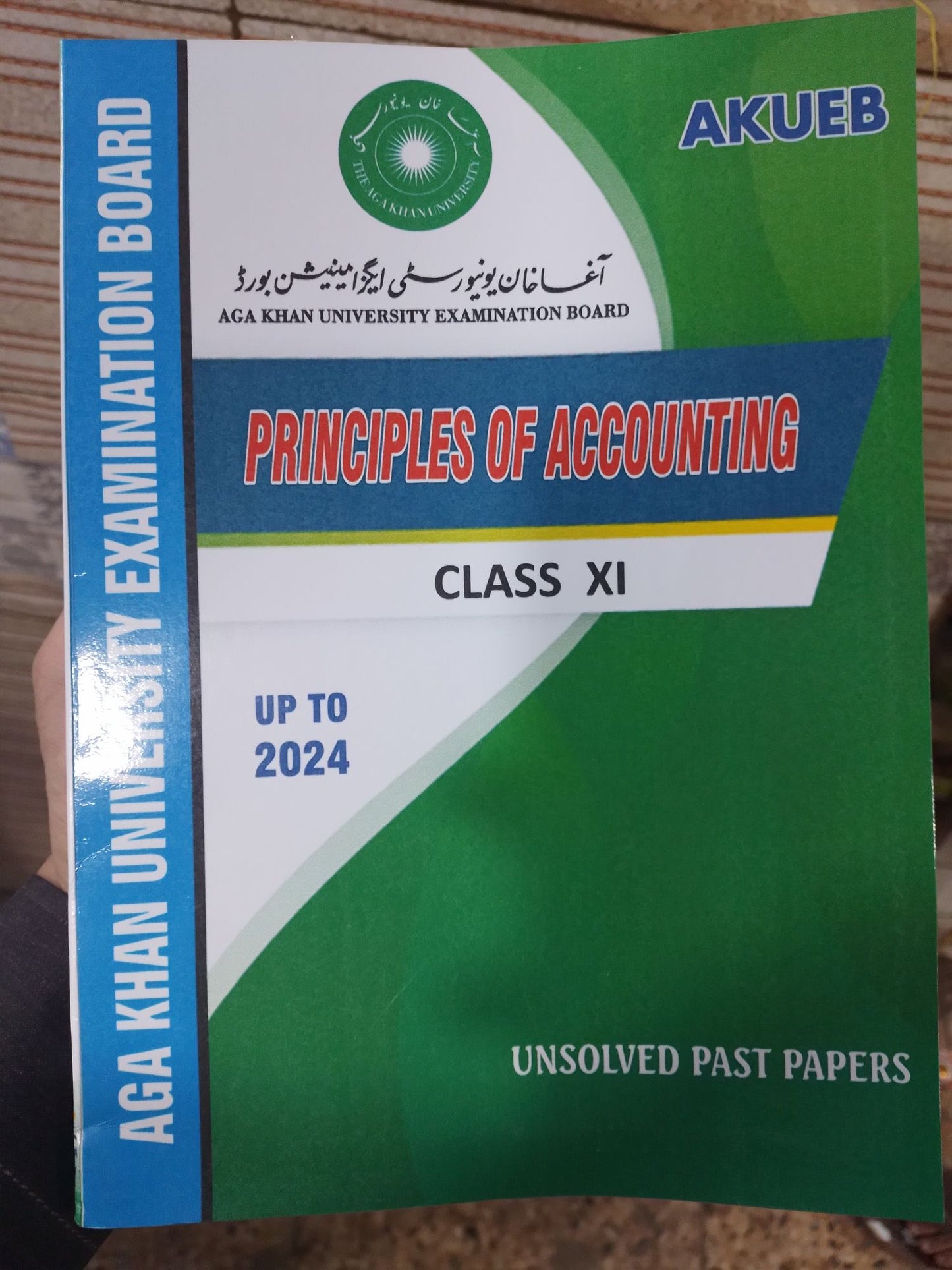 AKUEB principles of accounting class X1 upto 2024 unsolved past papers