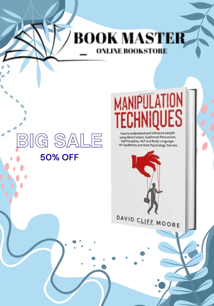 Manipulation Techniques by David Cliff Moore