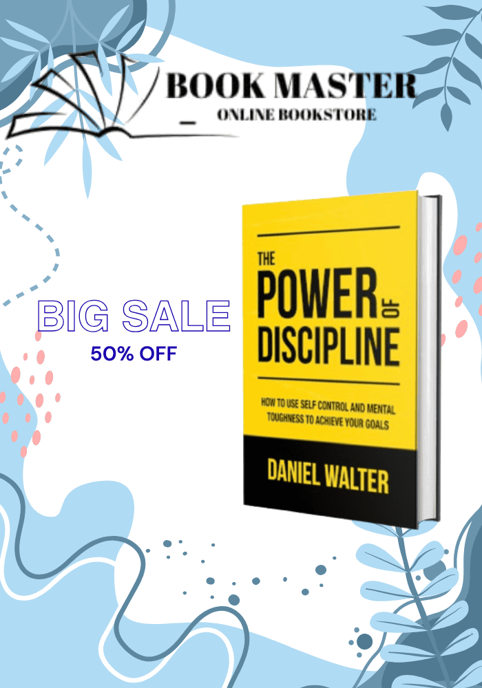 the power of discipline by daniel walter