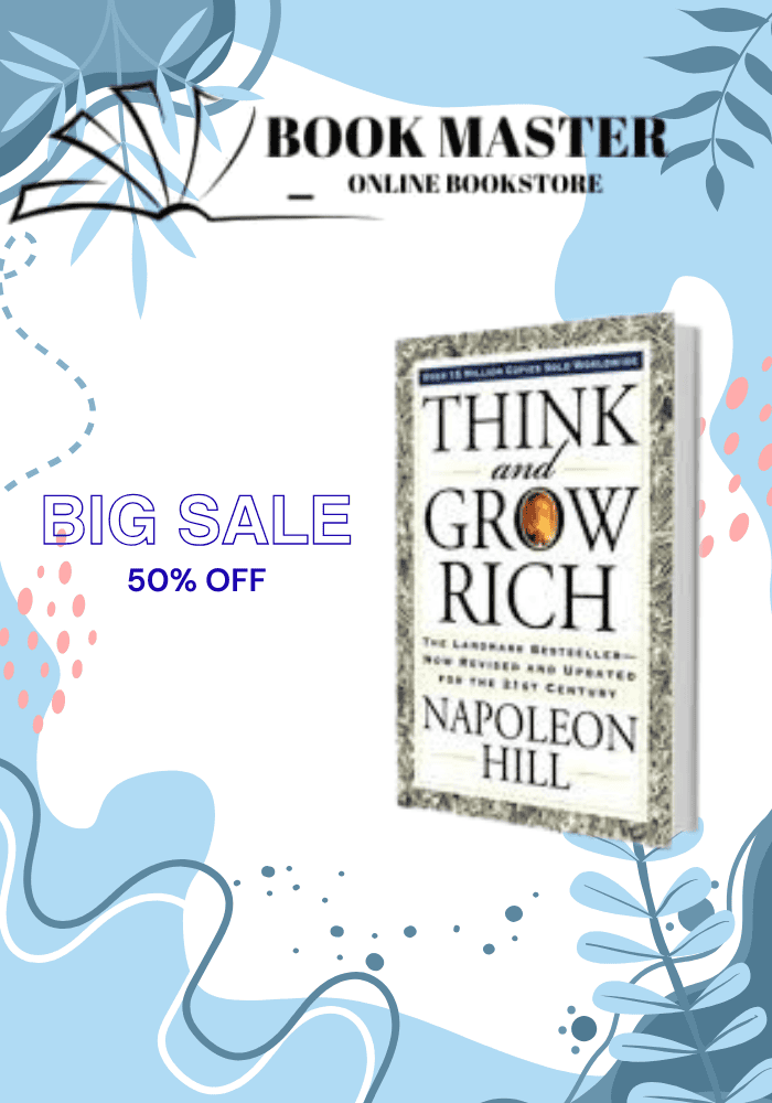 Think and Grow Rich by Napoleon Hill