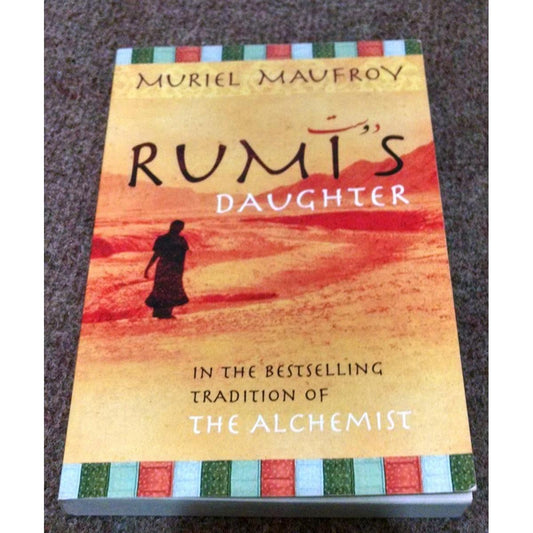 Rumi's Daughter by Muriel Maufroy