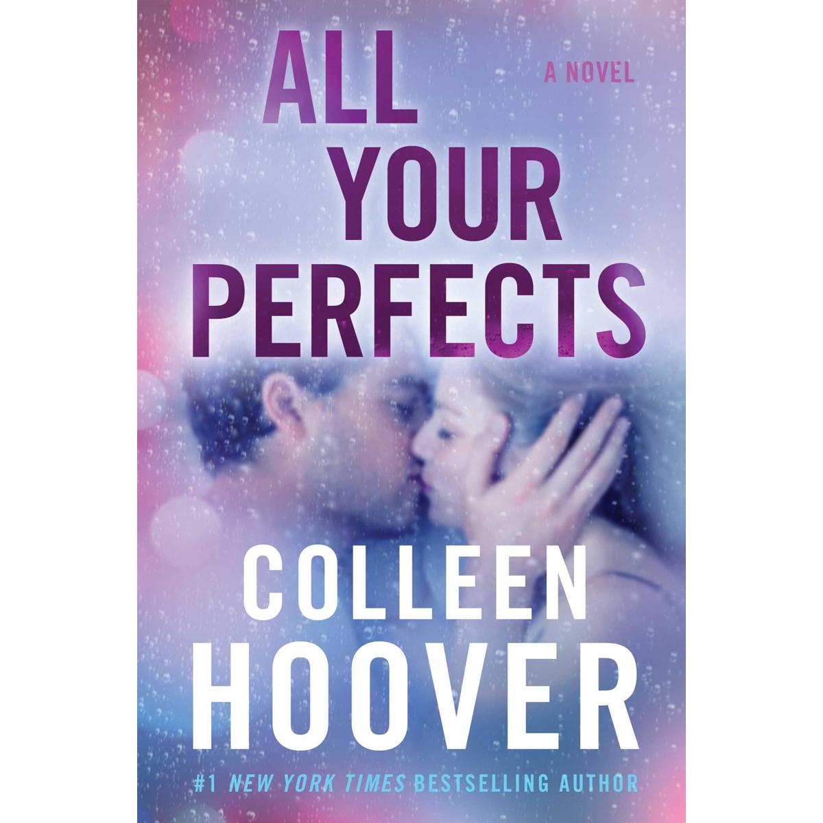 All Your Perfects by Colleen Hoover