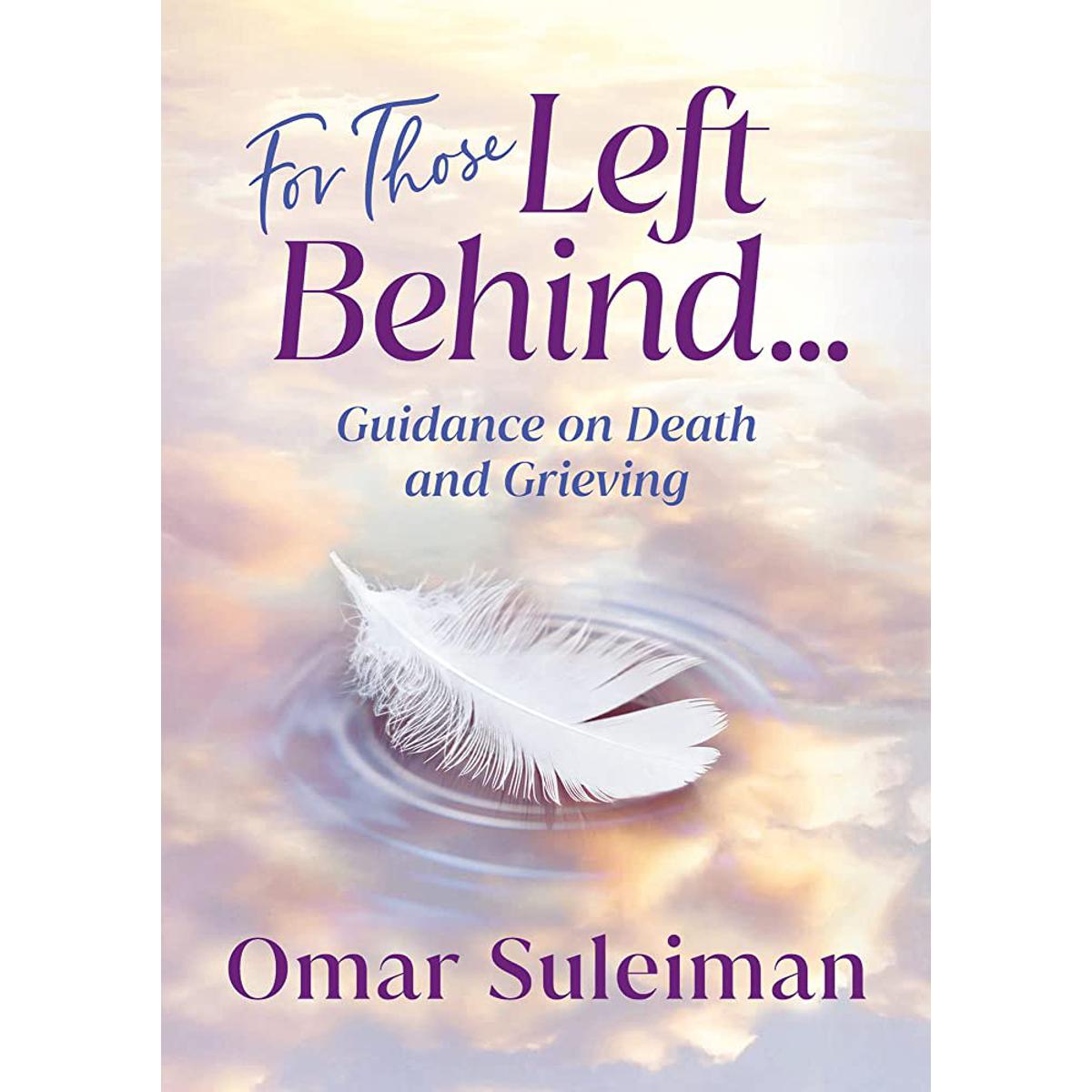 for those left behind... by omar suleiman