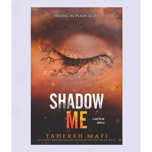 Shadow Me Book by Tahereh Mafi