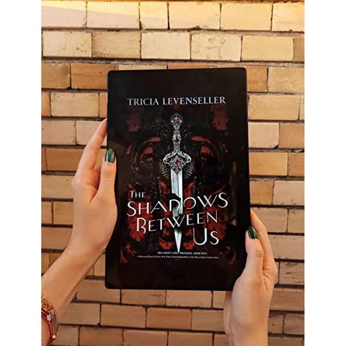 the shadows between us by tricia levenseller