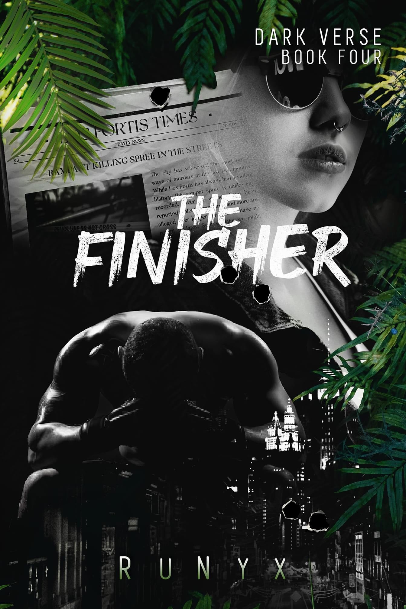 The Finisher by RuNyx (Dark Verse # 4)