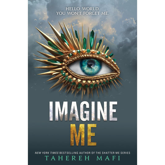 Imagine Me Book by Tahereh Mafi