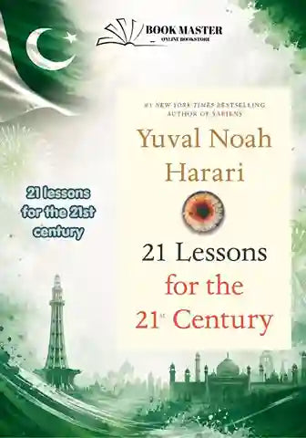 21 Lessons for the 21st Century by Yuval Noah Harari