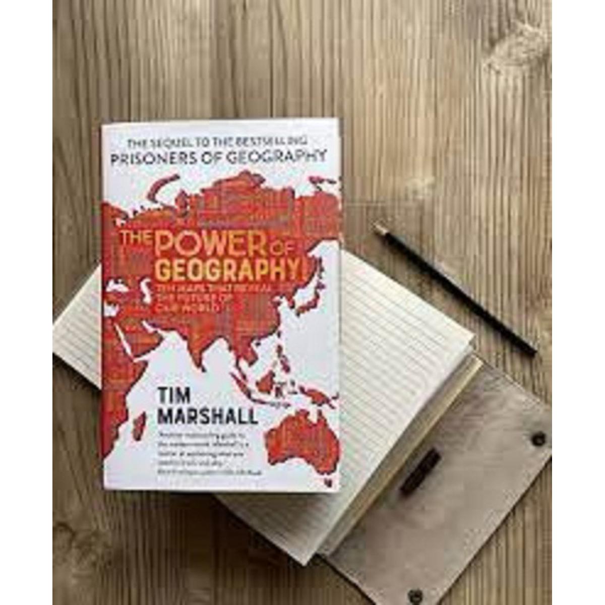 the power of geography by tim marshall