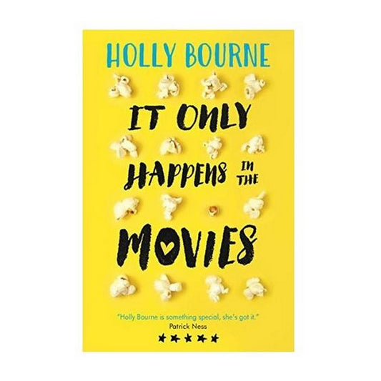 It Only Happens in the Movies by Holly Bourne