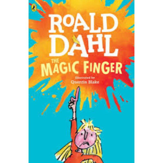 The Magic Finger by Roald Dahl