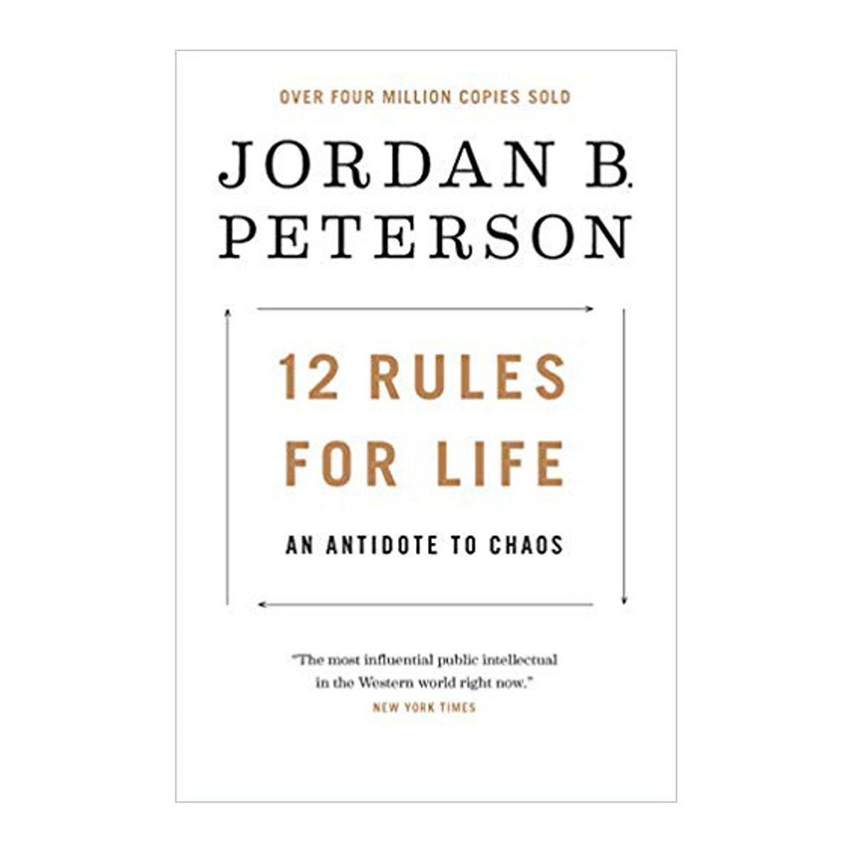12 Rules for Life An Antidote to Chaos A Book By Jordan B. Peterson