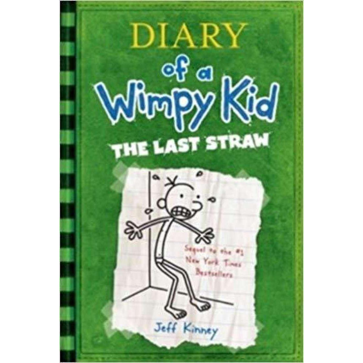 The Last Straw : Diary of a _Wimpy Kid (Book 3)