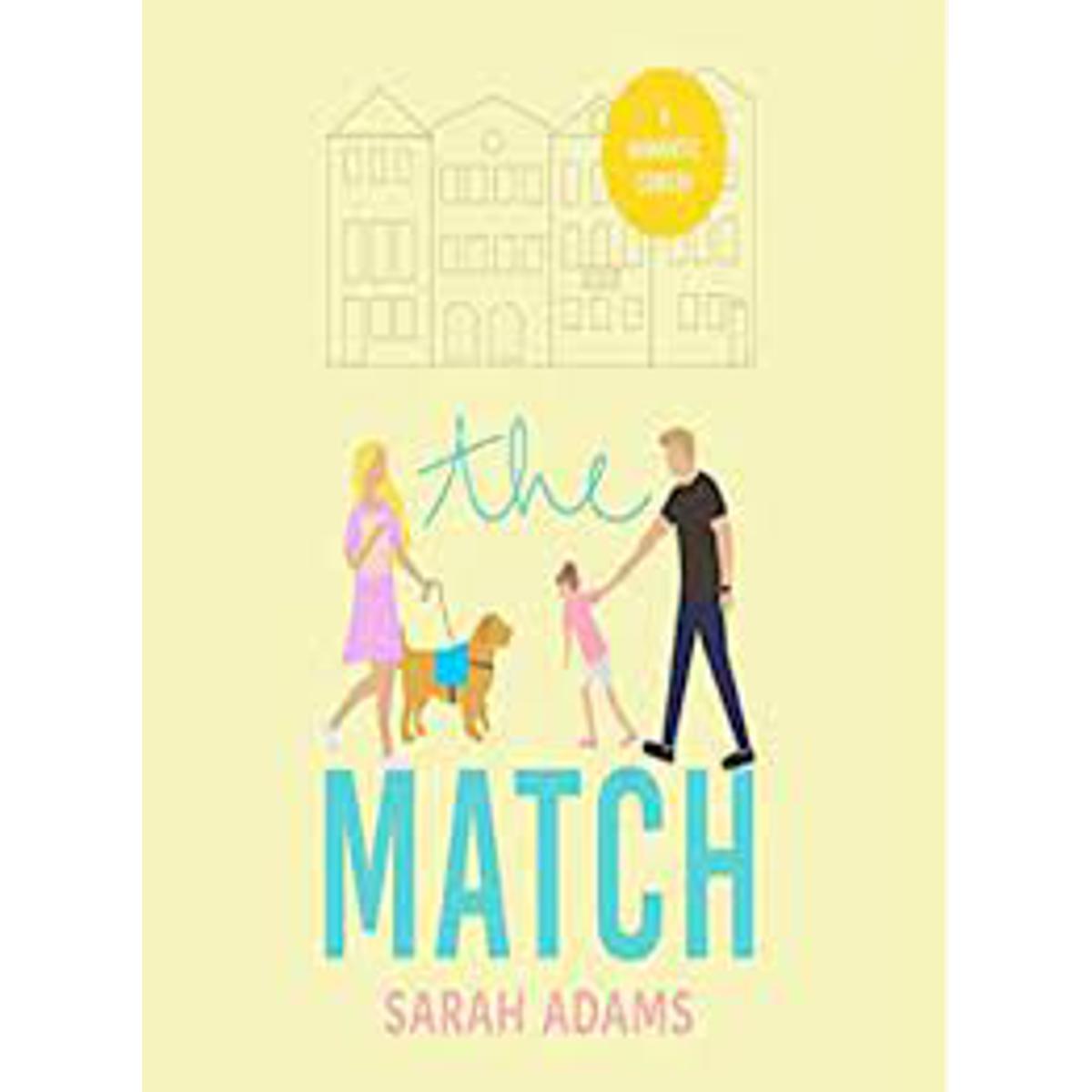 The Match By Sarah Adams