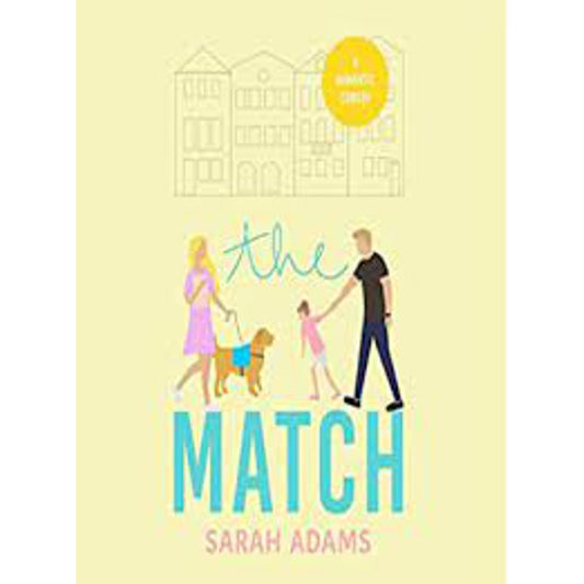 The Match By Sarah Adams