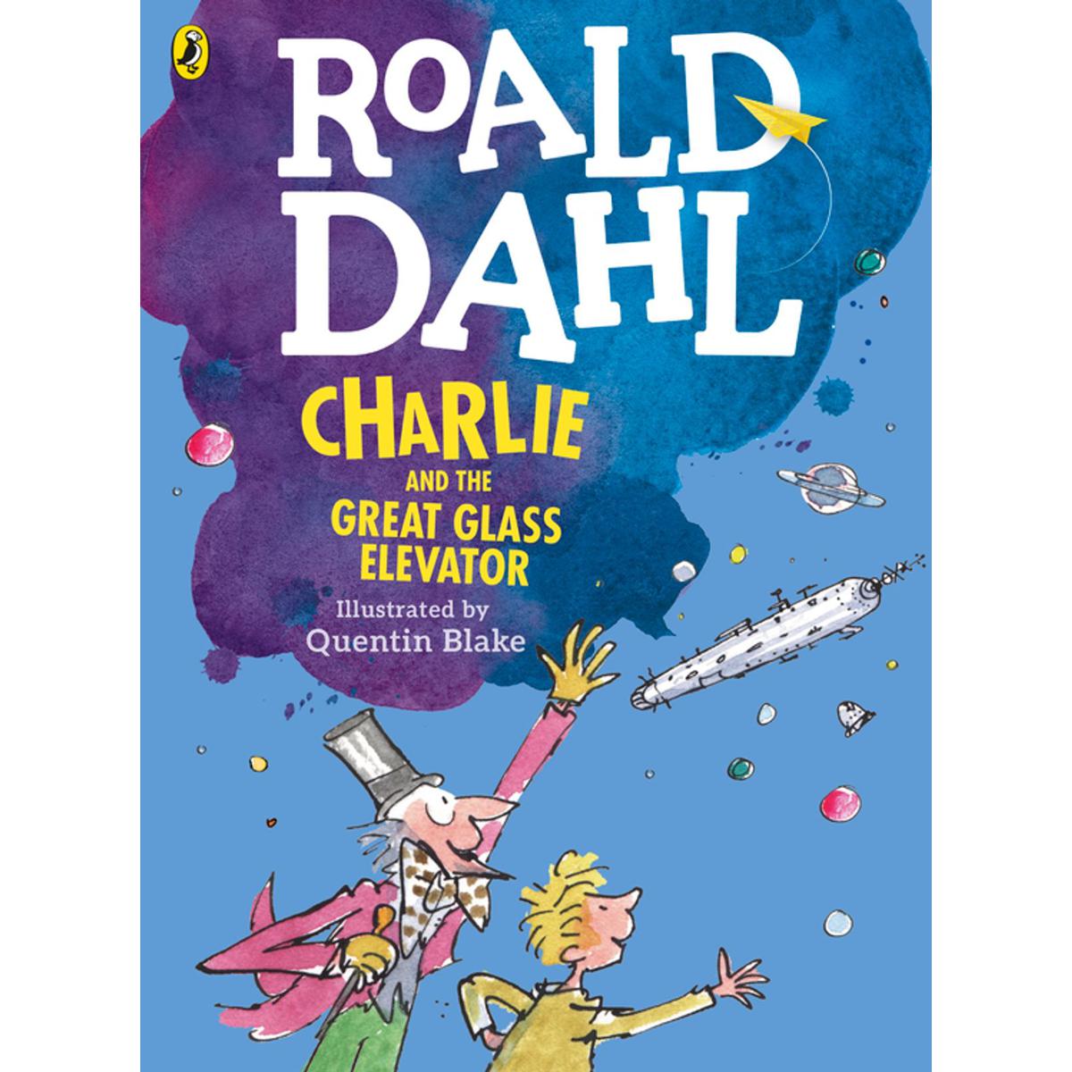 Charlie and the Great Glass Elevator by Roald Dahl