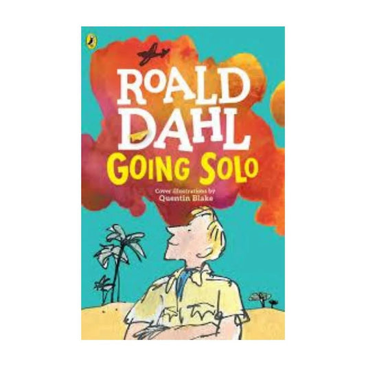 Roald Dahl : Going Solo