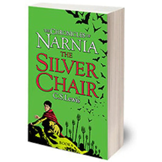 The Chronicles of Narnia - The Silver Chair by C. S. Lewis