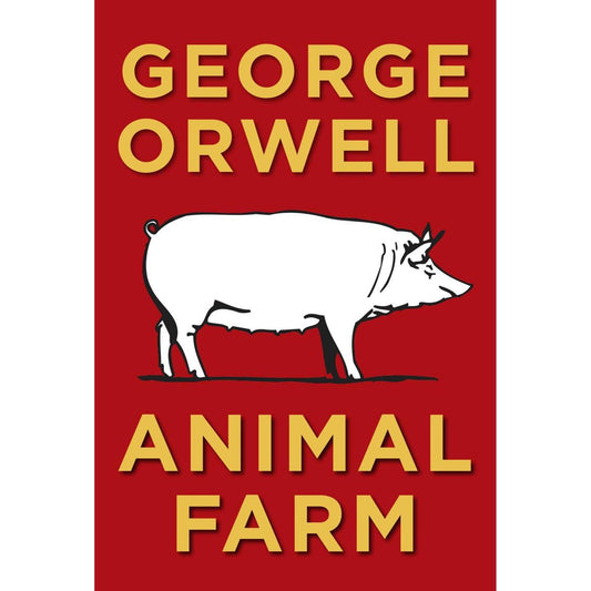 Animal Farm by George Orwell