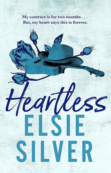 Heartless (Chestnut Springs, #2) by Elsie Silver