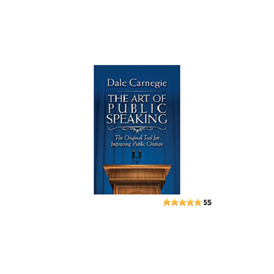 The Art of Public Speaking by Dale Carnegie