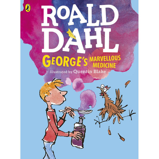 George's Marvellous Medicine by Roald Dahl
