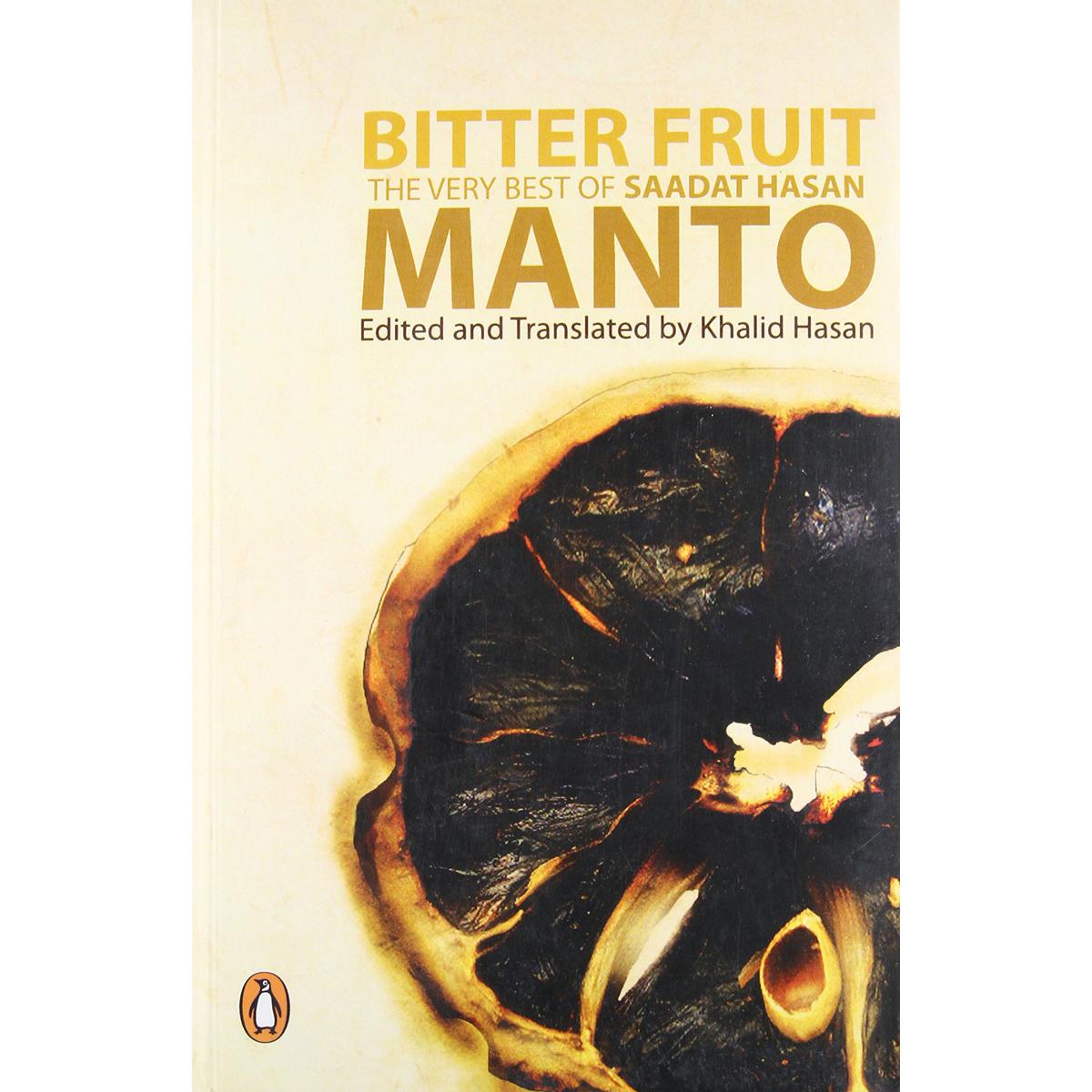 Bitter Fruit: The Very Best of Saadat Hasan Manto Book