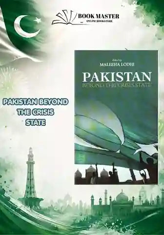 pakistan beyond the crisis book by maleeha lodhi