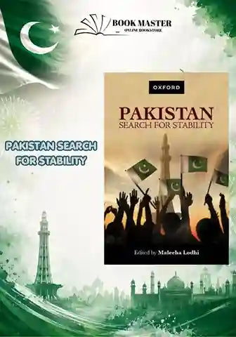 Pakistan Search for Stability by maleeha lodhi