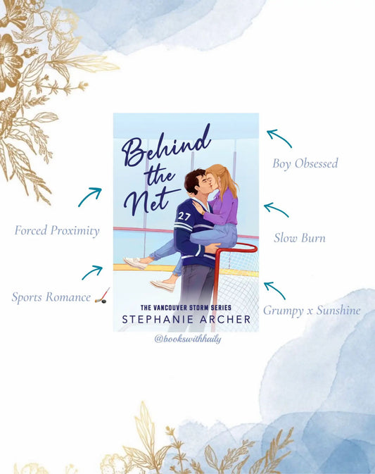 Behind The Net: A Grumpy Sunshine Hockey Romance (Vancouver Storm Book 1) book by Stephanie Archer
