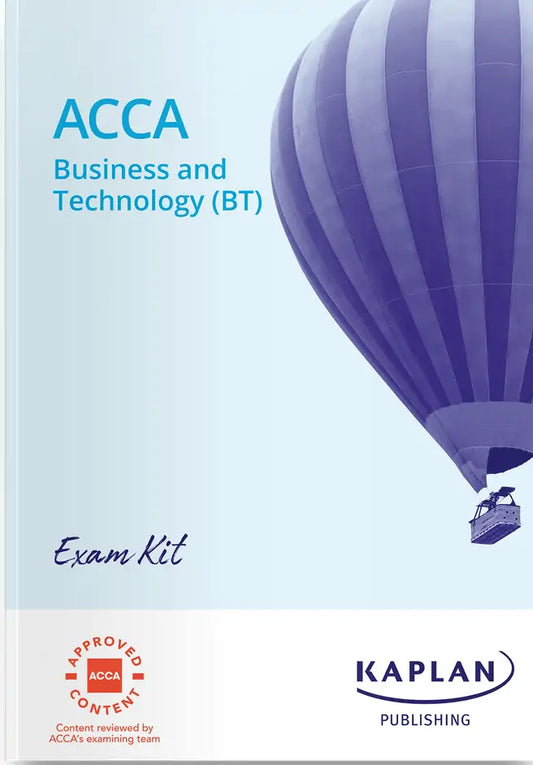 Kaplan ACCA F1 Business and Technology (BT) Exam Kit 2025