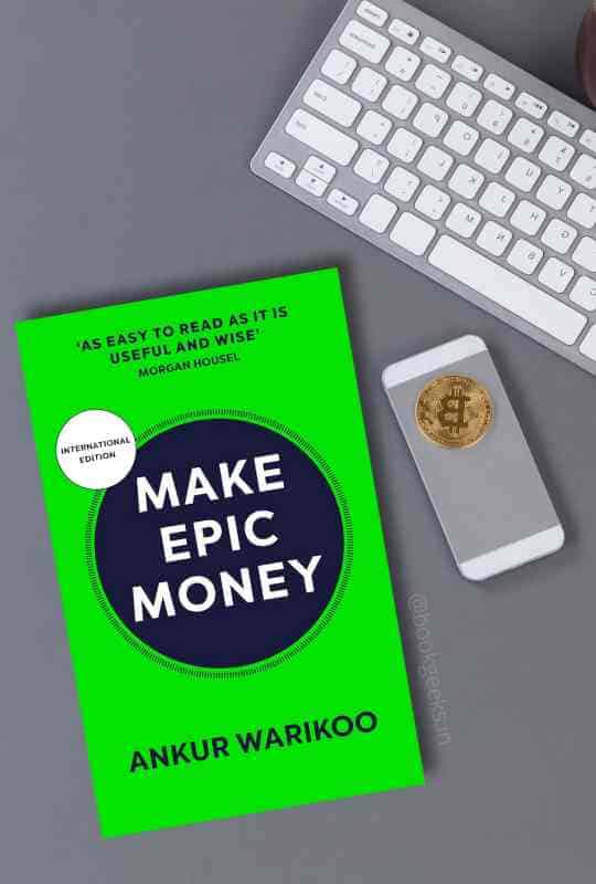 Make epic money by ankur warikoo