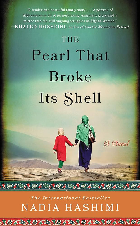 The Pearl that Broke Its Shell
Novel by Nadia Hashimi