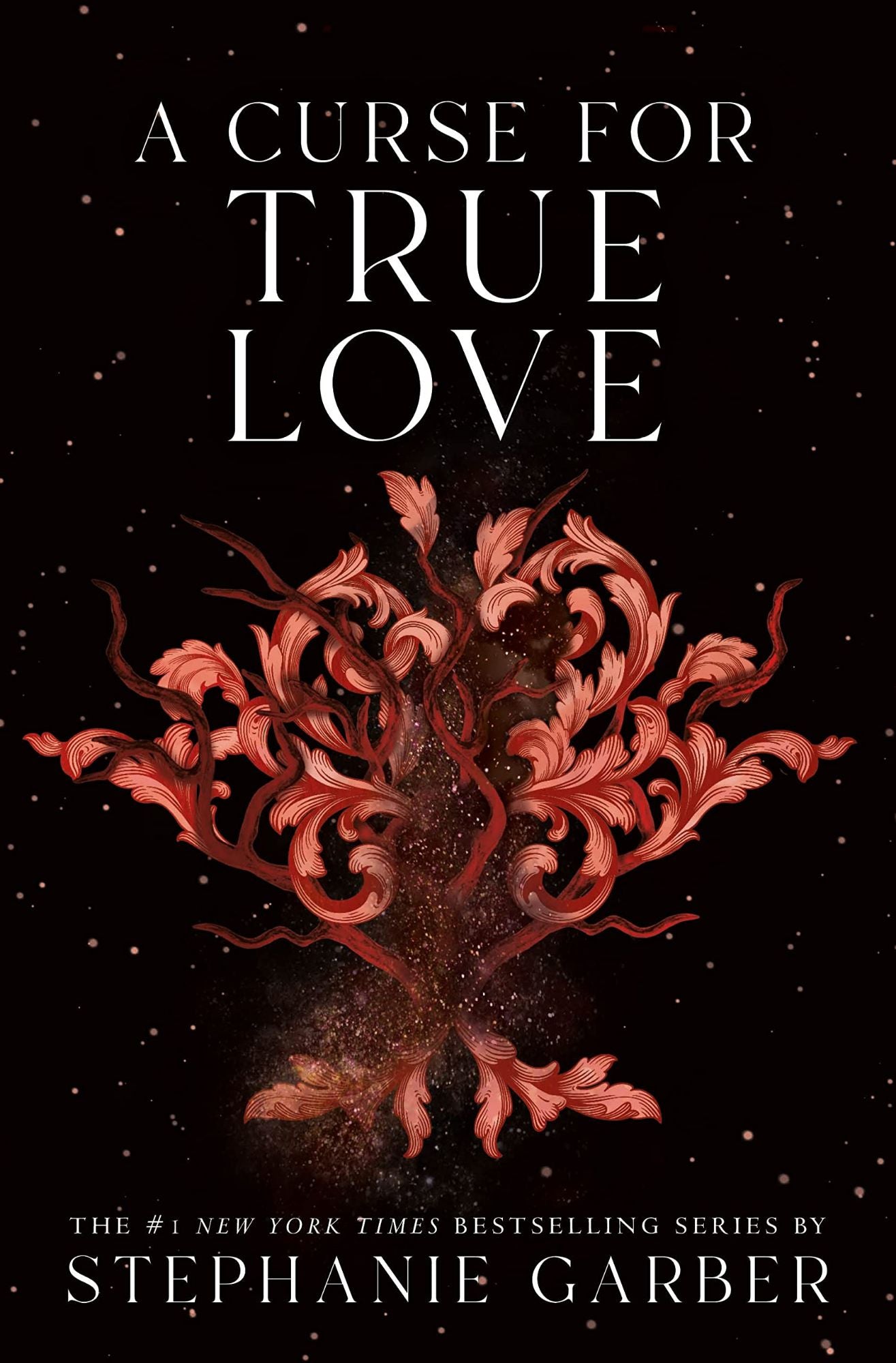 A Curse for True Love
Book by Stephanie Garber