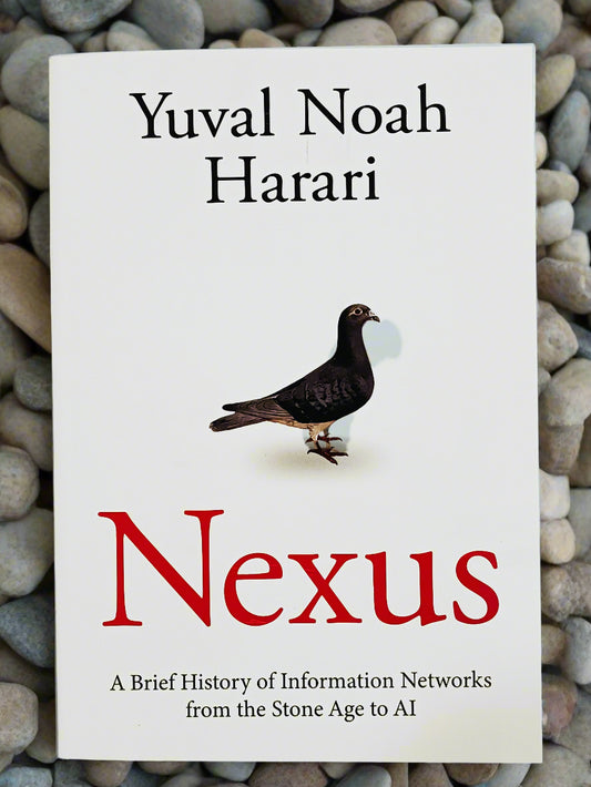 Nexus: A Brief History of Information Networks from the Stone Age to AI
Book by Yuval Noah Harari