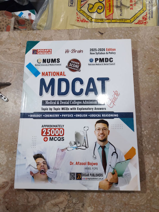 national MDCAT medical and dental college admission test guide for nums and pmdc by dr afzal bajwa