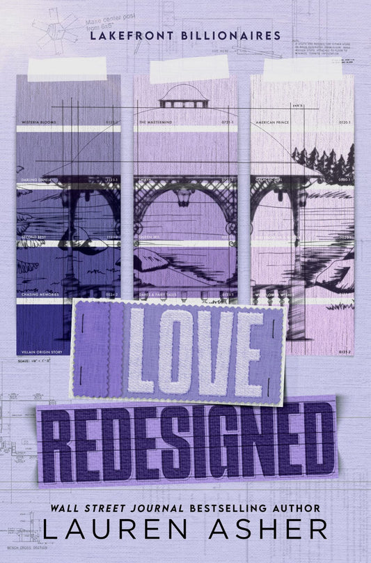 Love Redesigned
Lauren Asher Lakefront Billionaires #1