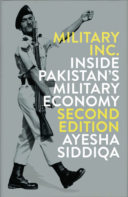 Military Inc.
Inside Pakistan's military econony Book by Ayesha Siddiqa