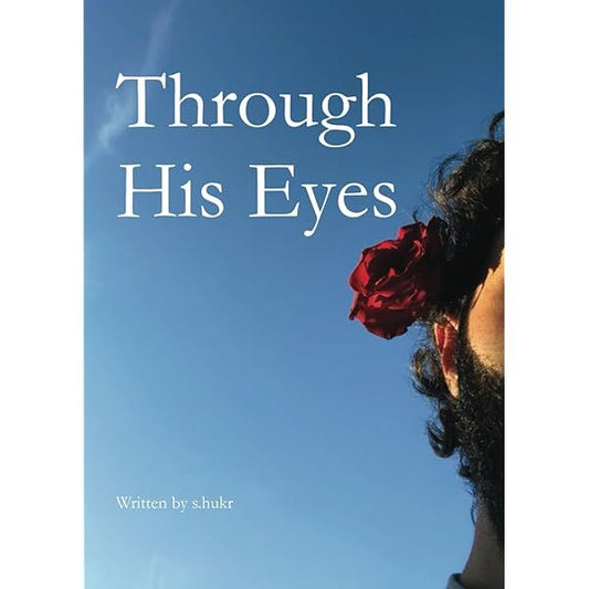 Through His Eyes book by S.hukr