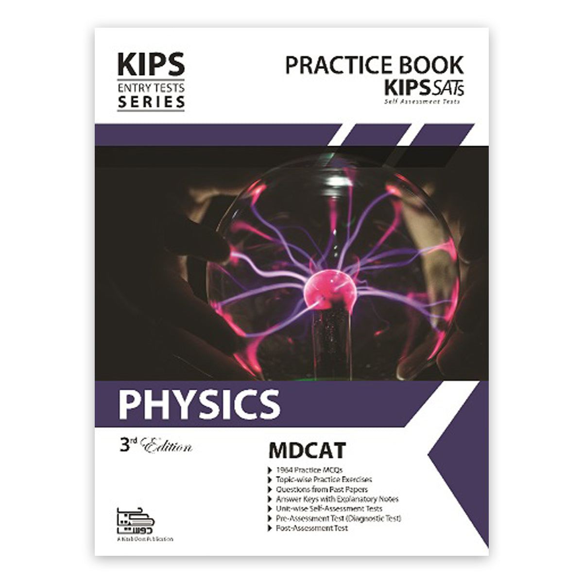 Kips Entry Test series physics practice book for mdcat 3rd edition