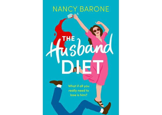 The Husband Diet
Book by Nancy Barone