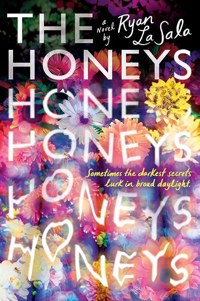 The Honeys

Book by Ryan La Sala