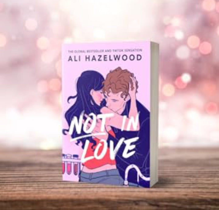 Not in Love
book by Ali Hazelwood