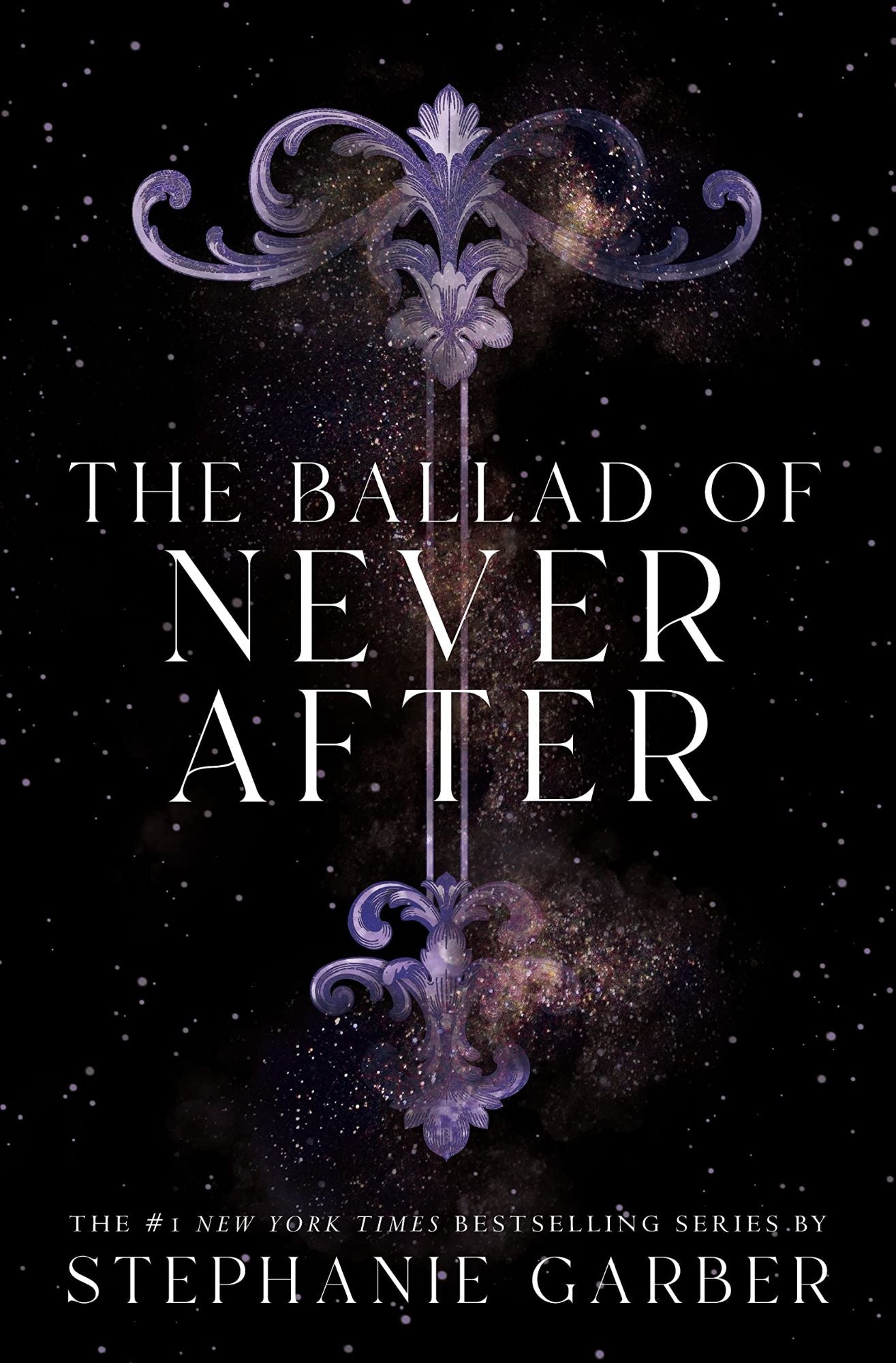The Ballad of Never After
Book by Stephanie Garber