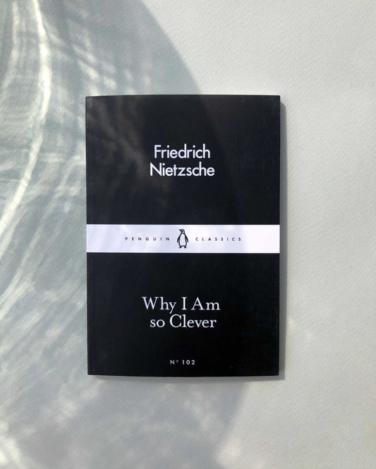 why i am so clever book by Friedrich Nietzsche
