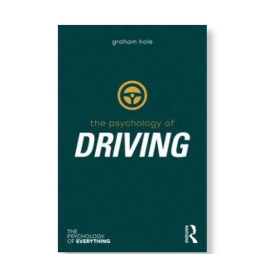 the psychology of driving