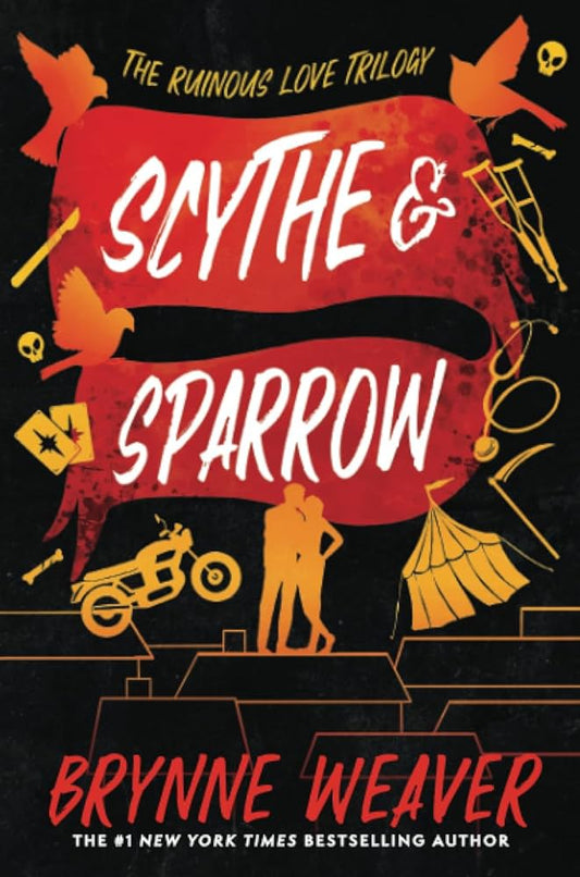 Scythe & Sparrow: The Ruinous Love Trilogy
Book by Brynne Weaver
